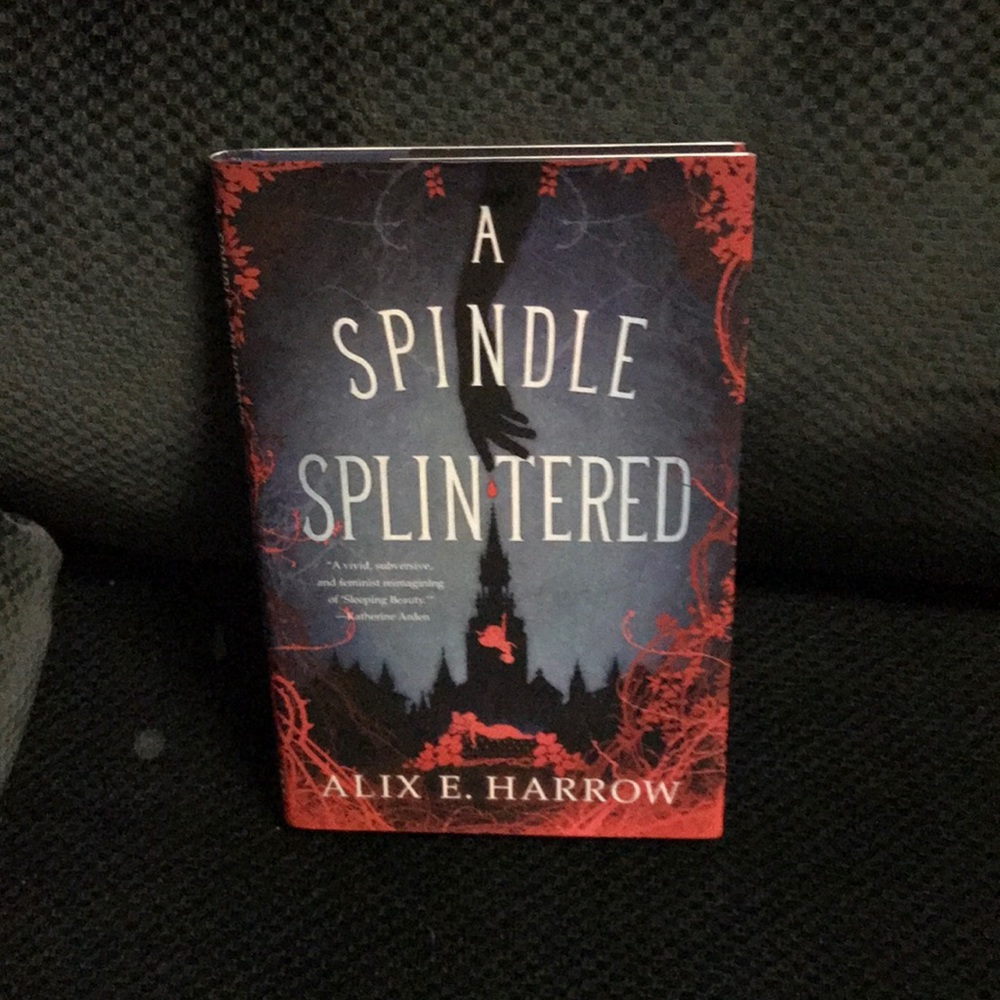 “A spindle splintered “ hardback book